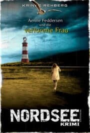 Cover von NORDSEEKRIMI - Aenne Feddersen und die verlorene Frau: Küstenkrimi