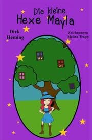 Cover von Die kleine Hexe Mayla