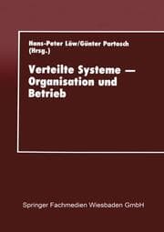 Cover von Verteilte Systeme Organisation und Betrieb