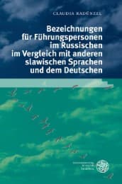 Cover von Bezeichnungen für Führungspersonen im Russischen im Vergleich mit anderen slawischen Sprachen und dem Deutschen
