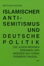 Cover von Islamischer Antisemitismus und deutsche Politik