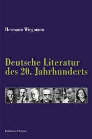 Cover von Die Deutsche Literatur des 20.Jahrhunderts