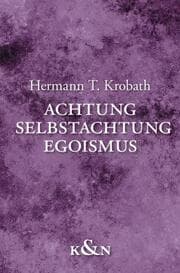 Cover von Achtung - Selbstachtung - Egoismus