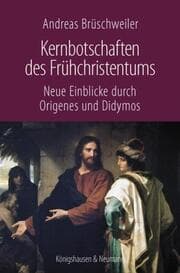 Cover von Kernbotschaften des Frühchristentums