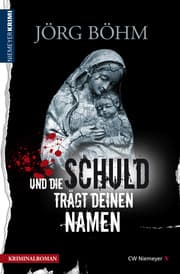 Cover von Und die Schuld trägt deinen Namen
