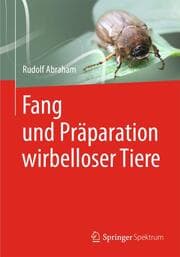 Cover von Fang und Präparation wirbelloser Tiere