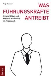 Cover von Was Führungskräfte antreibt