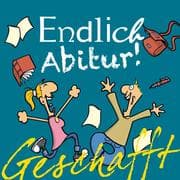 Cover von Geschafft! Endlich Abitur!