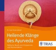 Cover von Heilende Klänge des Ayurveda