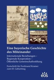 Cover von Eine bayerische Geschichte des Miteinander