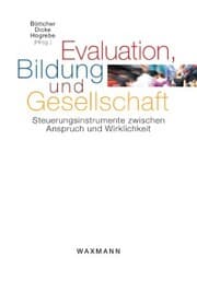 Cover von Evaluation, Bildung und Gesellschaft. Steuerungsinstrumente zwischen Anspruch und Wirklichkeit
