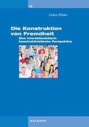 Cover von Die Konstruktion von Fremdheit