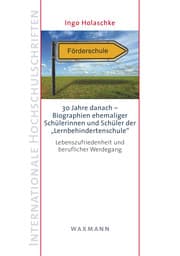 Cover von 30 Jahre danach - Biographien ehemaliger Schülerinnen und Schüler der 'Lernbehindertenschule'