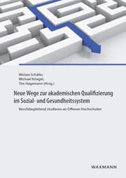 Cover von Neue Wege zur akademischen Qualifizierung im Sozial- und Gesundheitssystem
