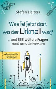 Cover von Was ist jetzt dort wo der Urknall war?