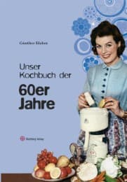 Cover von Unser Kochbuch der 60er Jahre
