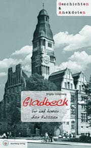 Cover von Gladbeck - Geschichten und Anekdoten