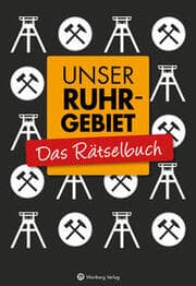 Cover von Unser Ruhrgebiet - Das Rätselbuch