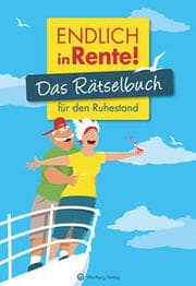 Cover von Endlich in Rente! Das Rätselbuch für den Ruhestand