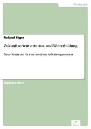 Cover von Zukunftsorientierte Aus- und Weiterbildung