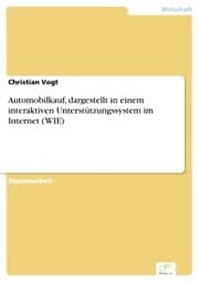 Cover von Automobilkauf, dargestellt in einem interaktiven Unterstützungssystem im Internet (WIE)