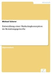 Cover von Entwicklung einer Marketingkonzeption im Bestattungsgewerbe