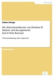 Cover von Die Motivationstheorie von Abraham H. Maslow und das japanische Just-in-Time-Konzept