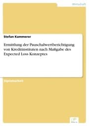 Cover von Ermittlung der Pauschalwertberichtigung von Kreditinstituten nach Maßgabe des Expected Loss Konzeptes