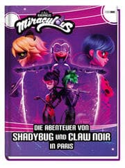 Cover von Miraculous: Die Abenteuer von Shadybug und Claw Noir in Paris