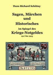 Cover von Sagen, Märchen und Historisches im Spiegel des Kriegsnotgeldes