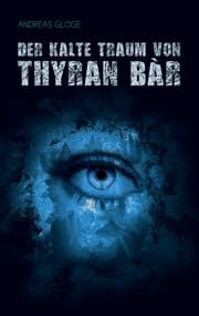 Cover von Der kalte Traum von Thyran Bàr