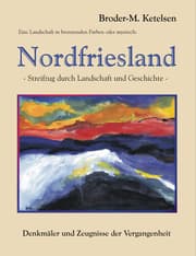 Cover von Eine Landschaft in brennenden Farben oder mystisch: Nordfriesland