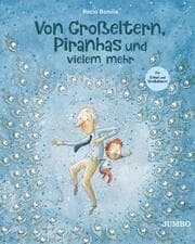 Cover von Von Großeltern, Piranhas und vielem mehr