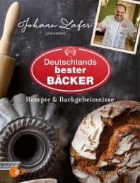 Cover von Johann Lafer präsentiert: Deutschlands bester Bäcker