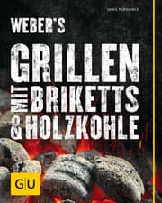 Cover von Weber's Grillen mit Briketts & Holzkohle