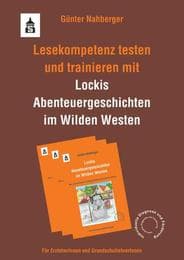 Cover von Lesekompetenz testen und trainieren mit 'Lockis Abenteuergeschichten im Wilden Westen'