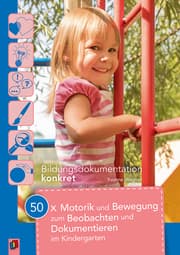 Cover von 50 x Motorik und Bewegung zum Beobachten und Dokumentieren im Kindergarten