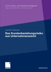 Cover von Das Kundenbeziehungsrisiko aus Unternehmenssicht