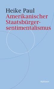 Cover von Amerikanischer Staatsbürgersentimentalismus
