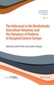 Cover von The Holocaust in the Borderlands