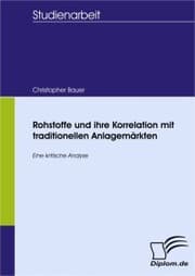 Cover von Rohstoffe und ihre Korrelation mit traditionellen Anlagemärkten