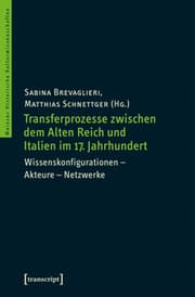 Cover von Transferprozesse zwischen dem Alten Reich und Italien im 17. Jahrhundert