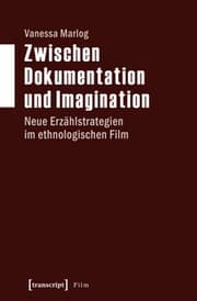 Cover von Zwischen Dokumentation und Imagination