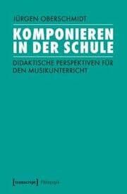 Cover von Komponieren in der Schule