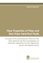 Cover von Flow Properties of Polar and Non-Polar Hard-Rod Fluids