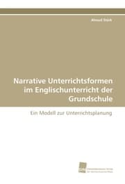 Cover von Narrative Unterrichtsformen im Englischunterricht der Grundschule