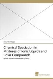 Cover von Chemical Speciation in Mixtures of Ionic Liquids and Polar Compounds