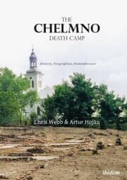 Cover von The Chelmno Death Camp
