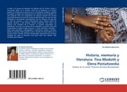 Cover von Historia, memoria y literatura: Tina Modotti y Elena Poniatowska