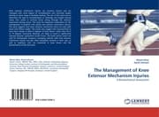 Cover von The Management of Knee Extensor Mechanism Injuries